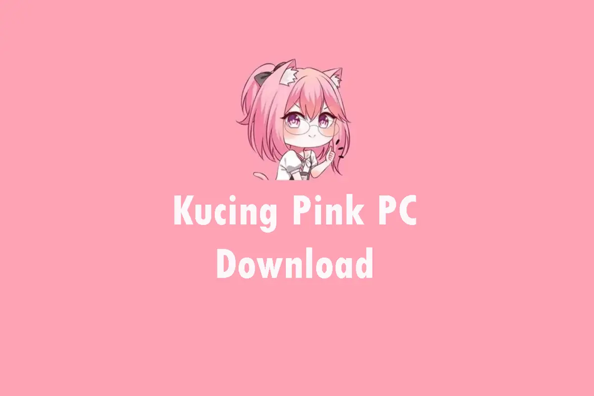 How to Get Kucing Pink PC Download